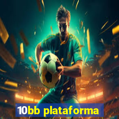 10bb plataforma